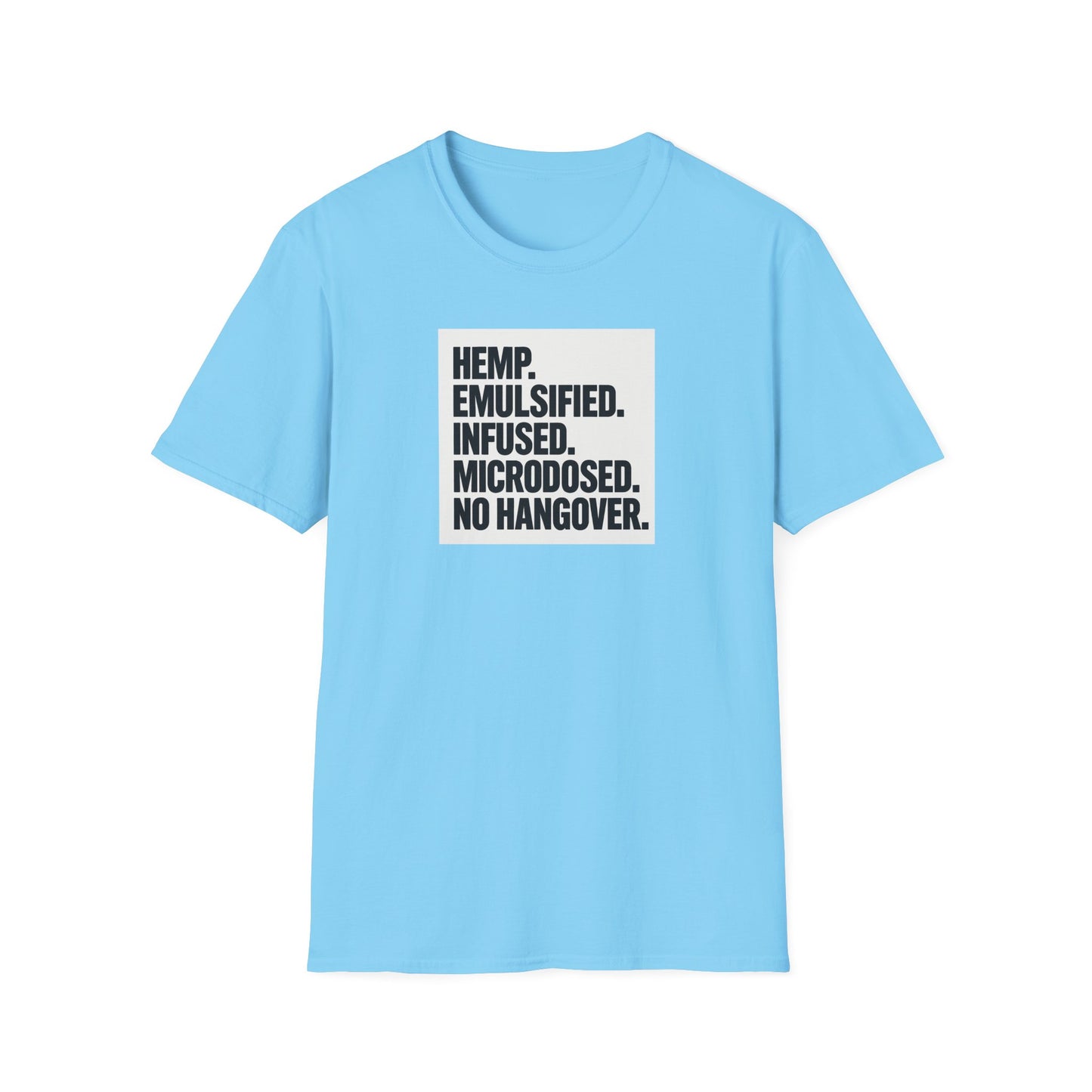 Hemp-Infused Unisex T-Shirt - No Hangovers
